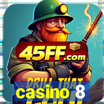 casino 8
